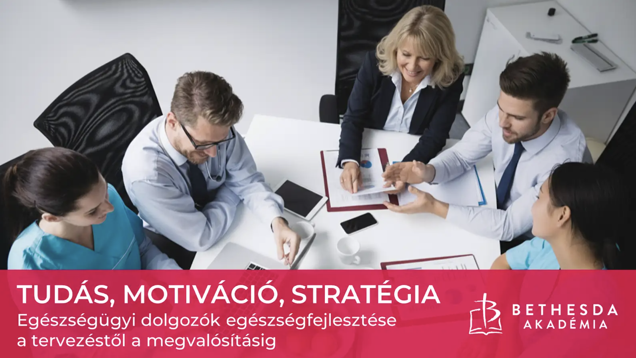Bethesda Akadémia által indított ingyenes, akkreditált képzés egészségügyi és népegészségügyi szakembereknek az intézményi szintű egészségfejlesztés tervezéséről, megvalósításáról és fenntartható működtetéséről.